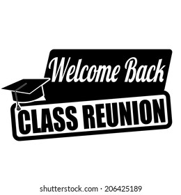 Welcome back class reunion label or stamp on white, vector illustration