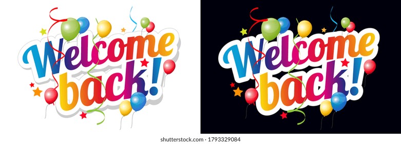 Welcome back with colorful balloons