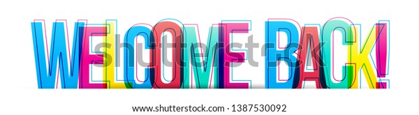 Welcome Back Colorful Text Flat Design Stock Vector (Royalty Free ...