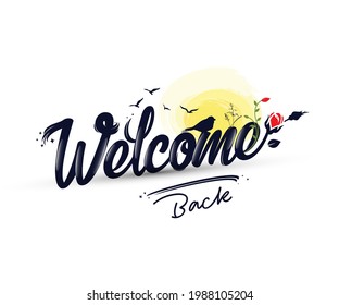 welcome back. creative logo design. silhouette of bird, rose, bud and sun.