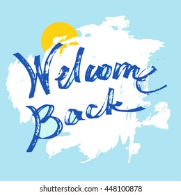 Welcome back  - grunge greeting card