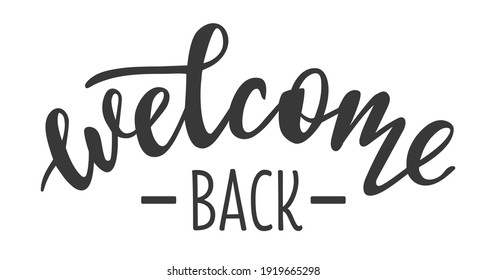 Welcome Back Hand Drawn Lettering Logo Icon In Trendy Golden Grey Colors. Vector Phrases Elements For Postcards, Banners, Posters, Mug, Scrapbooking, Pillow Case, Phone Cases And Clothes Design.  