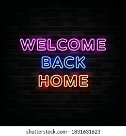 Welcome back home neon sign vector design template