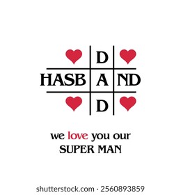 Welcome back husband dad. Husband Daddy Hero T-shirt  design.