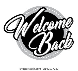 Welcome back icon - vector illustration, re opening sign