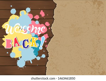 Welcome back isolated on dark wooden background with paper sheet. Handwriting lettering Welcome. Place for text. Template for flyer, school fair, sale, announcement. Vector illustration.