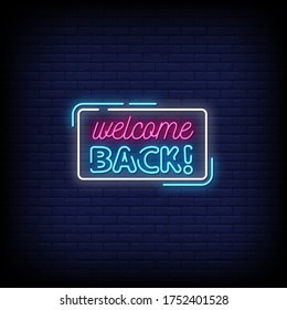 Welcome Back Neon Signs Style Text vector