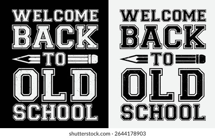 Bem-vinda de volta à velha escola. Design dos anos 80 para camiseta, capuz, bolsas, canecas, adesivos, faixa, cartaz, ícone, etc. 