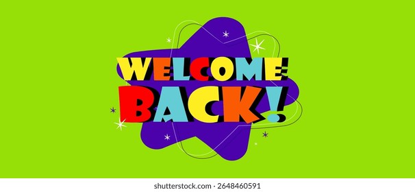 Welcome back on color background