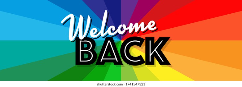 Welcome back on colorful background