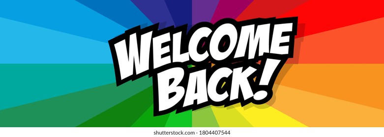 Welcome back on colorful background