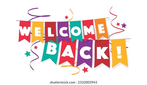 "Welcome back" on colorful hanging paper garlands