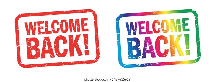 Welcome back on red and rainbow colors stamps