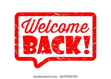Welcome back on red stamp