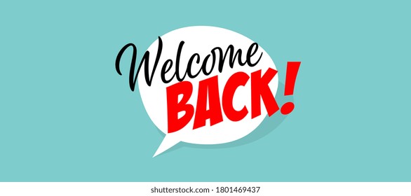 Welcome Back On Speech Bubble Stock Vector (Royalty Free) 1801469437 ...