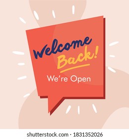 welcome back re opening lettering in speech bubble vector illustration design