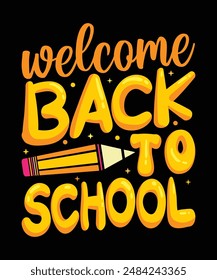 Welcome Back To School , 1st day of school , Back To School , First Day Of shirt , Shirt, Back to School Shirt, boy, girl, men, gifts,design is great for any teacher,student, Women