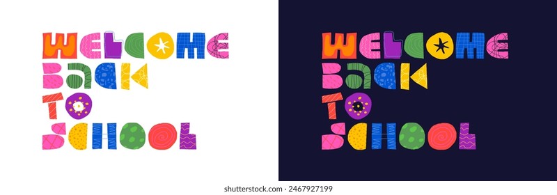 Welcome Back to School abstract childish inscription. Bauhaus geometric hand drawn primitive style brutalism shapes lettering. September education promo colorful graphic modern funky groovy y2k text