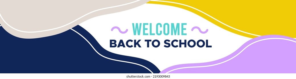 Welcome back to school background. Colorful horizontal banner. Abstract organic shapes. Concept of education. Vector illustration, flat design
