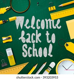 Welcome back to school background, green chalkboard and yellow supplies, vector illustration.