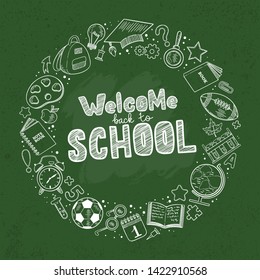 Welcome back to school. Background with hand drawn school elements in flat outline style and lettering on green chalk board. Concept of education. Create poster, cover, card, print, banner.