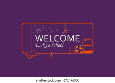 Welcome Back to school background in mono line style with school supplies icons. design template for banner, poster. Detailed vector illustration.