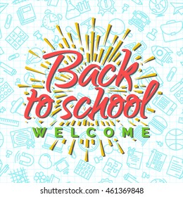 Welcome back to school background with sunburst on seamless pattern of school supplies. Happy School Year. Back To School Background. Back to school shopping. Super sale.Vector illustration.