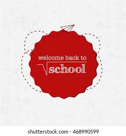 Welcome Back to School Badge and Design Element with Paper Airplane
