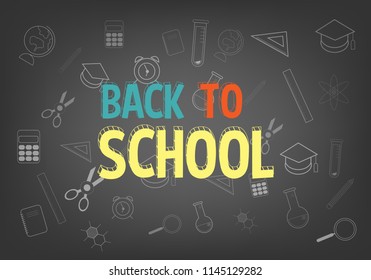 Welcome back to school, banner background on chalkboard. vector illustration