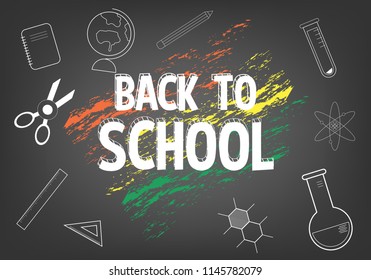 Welcome back to school, banner background on chalkboard. vector illustration