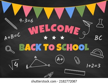 Welcome back to school banner. Black board with drawn school supplies. Festive ribbon with flags. Vector illustration poster in flat style