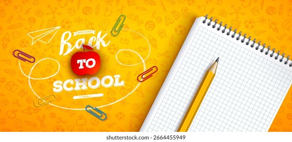 Willkommen zurück zur Schule Banner Design mit Apfelsymbol, Graphitstift, Notizbuch, Papier Clips und Typografie Lettering auf gelbem handgezeichneten Doodles Hintergrund. Illustration zur Vektorschulbildung