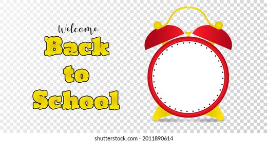 Welcome Back To School Banner, Poster, Flyer Design With Red Alarm Clock With Empty Clock Face For Text. Vector Illustration.