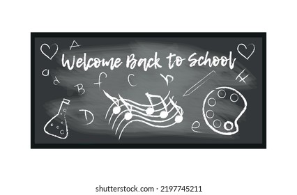 Welcome Back To School Blackboard Background Design. Paint Palette, Chemistry Bottle, Musical Notation, Alphabet, Pen Vector On The Board. Boy And Girl In The Classroom. Education Set. Black And White