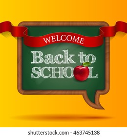 Welcome back to school, blackboard speak bubble with ribbon and red apple. Vector illustration. Eps10