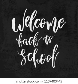 Welcome Back to School chalk lettering on blackboard. Vintage Calligraphic Design Label On Chalkboard. Vector Logo