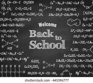 Welcome back to school with chemical formulas and figure on school blackboard on background. School chemistry education vector textured background