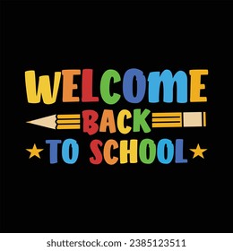  Welcome Back To School child, back to school, typography, vector, education, design,