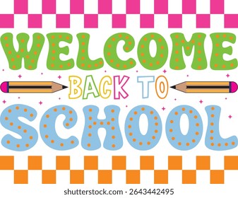 Welcome Back to School  Colorful Classroom and Teacher T-Shirt Design