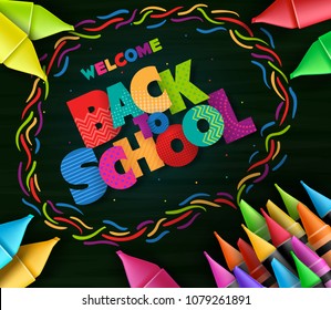 Welcome Back to School Colorful Patterned Text Creative Poster with Crayons and Color Pens in Chalkboard Background. Vector Illustration
