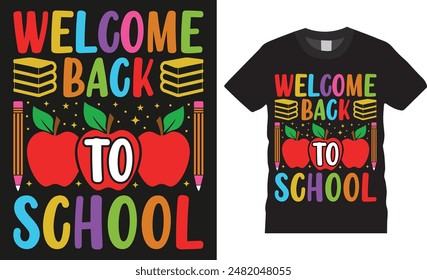 Welcome back to school, Back to school colorful typography Vector T shirt design. Back to school funny quote and design ready for holiday poster, print, banner, pod, background, apparel.