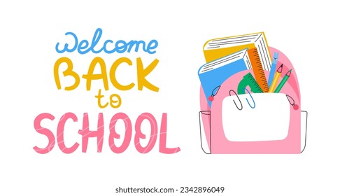 Bienvenidos de vuelta al concepto escolar. Mochila con libros y útiles escolares. Plantilla de afiches, pegatinas, imágenes prediseñadas. Ilustración vectorial aislada en fondo blanco
