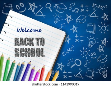 Welcome back to school.  design with  colorful pencils , note book and drawing on chalkboard. Vector .