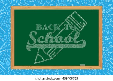 Welcome Back to School design. For greeting card, advertising, promotion, poster, flier, blog, article, social media, marketing or banner. Back To School typographical background on chalkboard.