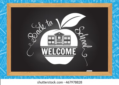 Welcome Back to school design. For web design, mobile and application interface, also useful for infographics. Vector illustration. Back To School typographical background on chalkboard.