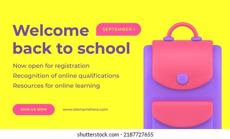 Welcome back to school educational web banner backpack design realistic 3d icon vector illustration. Graduation university college information e learning distance course tutorial cyberspace technology