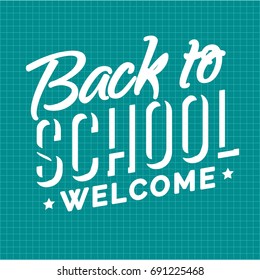 Welcome back to school emblem white color on checkered background green color. School shopping. Vector illustration.