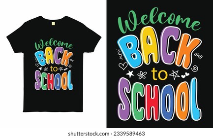 Welcome back to School - Embrace the new academic year with this classic and inviting typography tee. 🏫📚 #BackToSchool