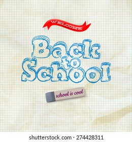 Welcome back to school. EPS 10 vector file included