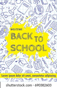 Welcome back to school flyer template with different school objects. Hand draw items on a sheet of exercise book.
